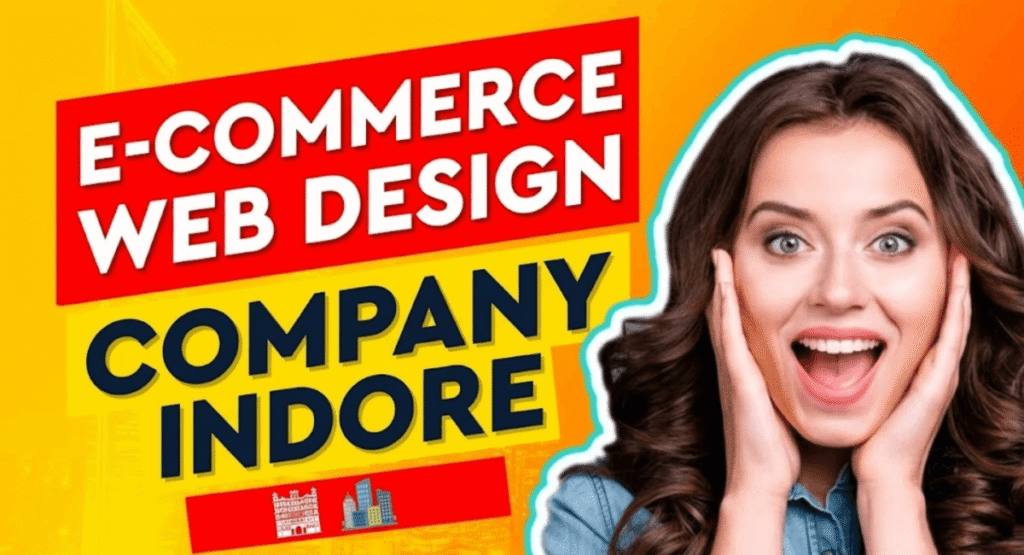 E-commerce Web Design Company Indore