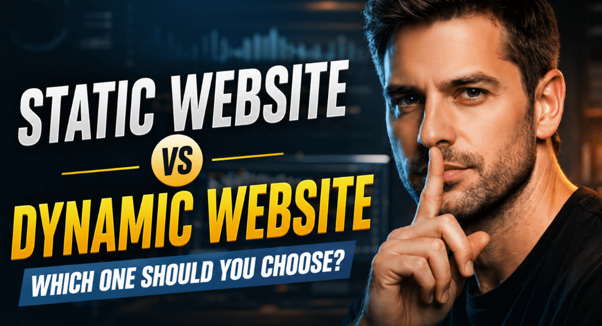 Static Website vs Dynamic Website